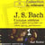 Cantates Celebres Bwv 4, Bwv 202 Et Bwv 147 ''Jesus Que Ma Joie Demeure''