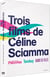 Trois films de Céline Sciamma : Naissance des pieuvres + Tomboy + Bande de filles