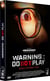 Warning : Do Not Play