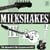 Milkshakes IV The Men With The Golden Guitar