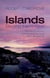 Islands beyond the horizon - the life of twenty of the world''s most remote places