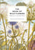 The book of wild flowers : Reflections on favourite plants