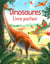 Dinosaures - Livre pochoir
