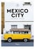 Mexico city guide