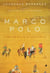 MARCO POLO - FROM VENICE TO XANADU