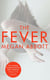 THE FEVER