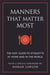 Manners that matter most