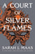 A COURT OF SILVER FLAMES