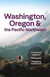 Washington, Oregon & the Pacific Northwest (10e édition)
