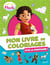 Heidi - Mon livre de coloriages - Vive la montagne !