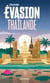 Guide évasion : Thaïlande