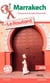 Guide du routard - marrakech (édition 2016)