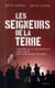 Les seigneurs de la terre - histoire de la colonisation israélienne des territoires occupés