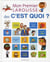 Mon premier larousse des « c'est quoi ? » (édition 2011)