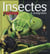 Les insectes et araignées