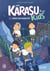 Karasu Kids Tome 1 : chaos sur Hokkaïdo