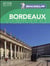 Le guide vert week-end : Bordeaux