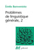 Problèmes de linguistique générale Tome 2