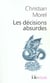 Les Decisions Absurdes.