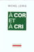 À cor et à cri