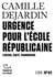 Urgence pour l'école républicaine : exigence, équité, transmission