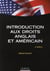 Introduction aux droits anglais et américain (4e édition)