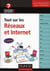 Tout sur les réseaux et internet (3e édition)