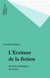 L'écriture de la fiction