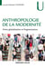 Anthropologie de la modernité - entre globalisation et fragmentation