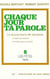 Chaque jour ta parole (le lectionnaire de semaine), 8 : Fêtes. Tables