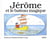 jerome et le bateau magique