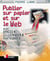 Publier sur papier et sur le web avec xpress, illustrator et photoshop