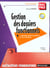 Gestion des dossiers fonctionnels - 1e bac professionel secretariat