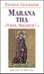 Marana tha - "viens, seigneur !"