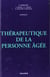 Therapeutique de la personne agee