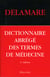Dictionnaire abrege des termes de medecine