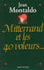 Mitterrand et les 40 voleurs