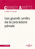 GRANDS ARRETS DE LA PROCEDURE PENALE (LES