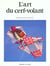 L'art du cerf-volant