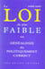 Loi Du Plus Faible (La)