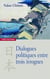 Dialogues politiques entre trois ivrogne