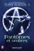 Les aventures de Tony Foster Tome 1 - fantomes et ombres
