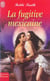 Fugitive mexicaine (la)