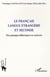 Le français langue étrangère et seconde - des paysages didactiques en contexte