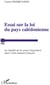 Essai sur la loi du pays calédonienne - la dualité de la source législative dans l'état unitaire français