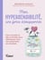 Mon hypersensibilité, une force insoupçonnée ! : Des conseils et des activités pour débloquer tous vos potentiels de sensible
