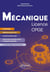 Mécanique : Licence/CPGE - Cours et exercices corrigés issus de recherche et d'applications industrielles
