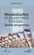Mondialisation et gouvernance mondiale  - quelles perspectives ?