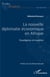 La nouvelle diplomatie économique en Afrique - paradigmes et modèles