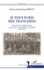 Je vous écris des tranchées : parcours d'un soldat français à travers la correspondance à sa famille, 1914-1919